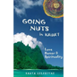 Going Nuts in Kaua'i: love, humor and spirituality - Paperback