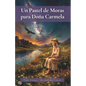 Un Pastel de Moras Para Doña Carmela: Una deliciosa historia de amor y crecimiento personal - Paperback