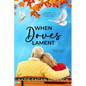 When Doves Lament - Paperback