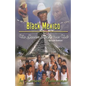 Black Mexico: The Greatest Story Never Told - Paperback