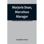 Marjorie Dean, Marvelous Manager - Paperback