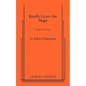 Kindly Leave the Stage - Paperback