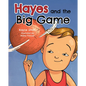 Hayes and the Big Game - Hardcover