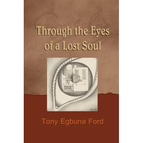 Through the Eyes of a Lost Soul - Paperback