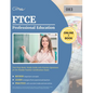 FTCE Professional Education Test Prep Book: Study Guide with Practice Questions for the Florida Teacher Certification Exam - Paperback
