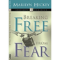 Breaking Free from Fear - Paperback