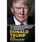 DONALD TRUMP - The Art Of Getting Attention: Top 5 Business Lessons From The Presidential Campaign Of A Businessman - Paperback
