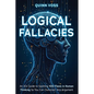 Logical Fallacies: An AI's Guide to Spotting 100 Flaws in Human Thinking So You Can Outsmart Any Argument - Paperback