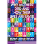Why Mothers Died and How Their Lives Are Saved: The Story of Confidential Enquiries Into Maternal Deaths - Hardcover