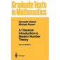 A Classical Introduction to Modern Number Theory - Hardcover