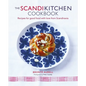 The Scandikitchen Cookbook: Recipes for Good Food with Love from Scandinavia - Hardcover