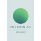 Pale Green Dot: Sequel to The Forest - Paperback
