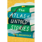 The Atlas of Untold Stories - Paperback