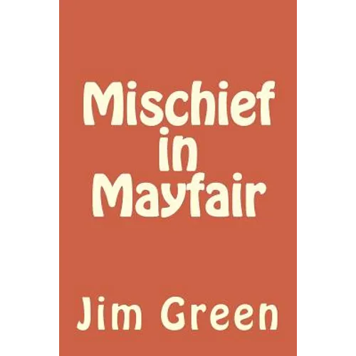Mischief in Mayfair - Paperback