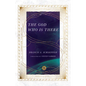 The God Who Is There - Paperback