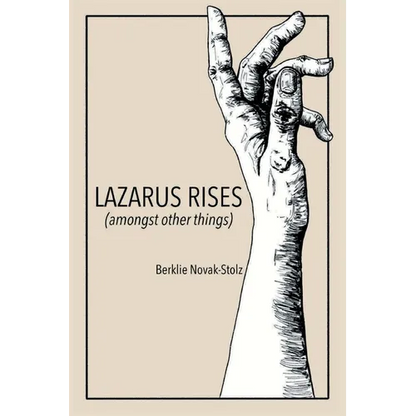 Lazarus Rises (amongst other things) - Paperback