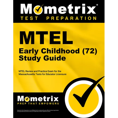 MTEL Early Childhood (72) Secrets Study Guide: MTEL Review and Practice Exam for the Massachusetts Tests for Educator Licensure - Paperback