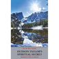 Hudson Taylor's Spiritual Secret - Hardcover