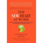 The New Heart at Work: Stories and Strategies for Building Self-Esteem and Reawakening the Soul at Work - Hardcover