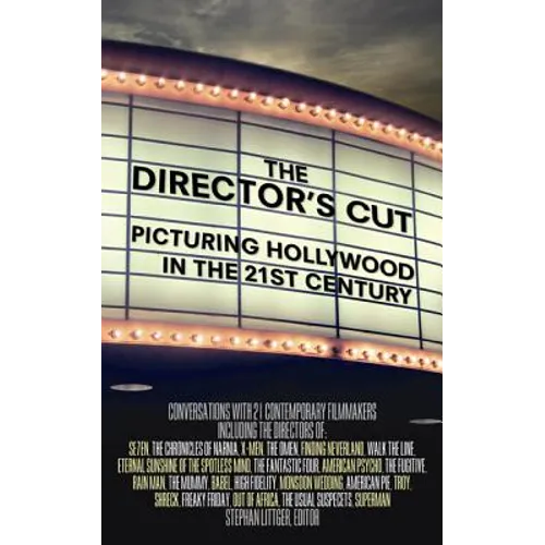 The Director's Cut: Picturing Hollywood in the 21st Century - Paperback