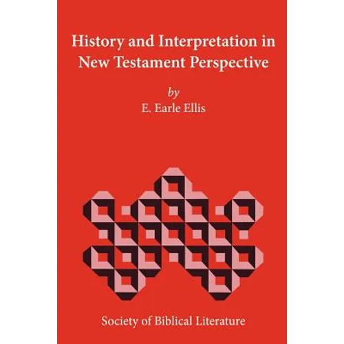 History and Interpretation in New Testament Perspective - Paperback