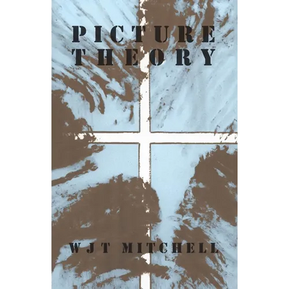 Picture Theory: Essays on Verbal and Visual Representation - Paperback
