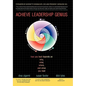 Achieve Leadership Genius: How You Lead Depends on Who, What, Where, and When You Lead - Hardcover