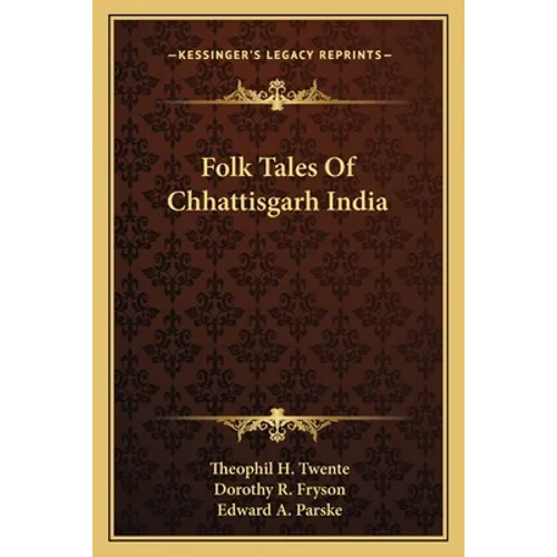 Folk Tales Of Chhattisgarh India - Paperback