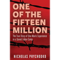 One of the Fifteen Million: The True Story of One Man's Experience in a Soviet Labor Camp - Paperback