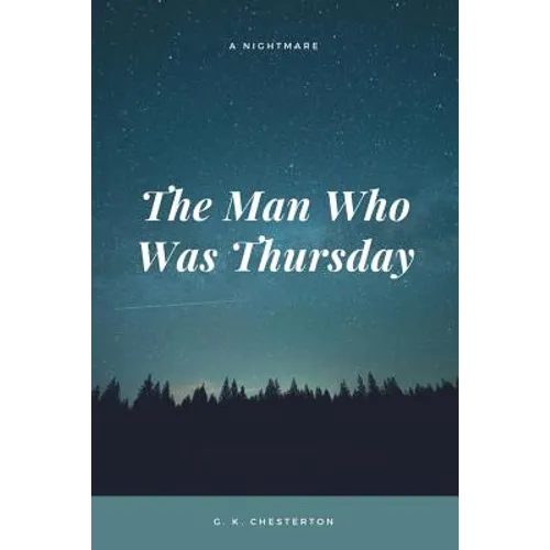 The Man Who Was Thursday - Paperback