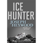 Ice Hunter: A Woods Cop Mystery - Paperback