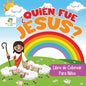 ¿Quién Fue Jesús?: Libro de Colorear para Niños - Paperback