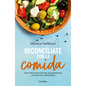 Reconcíliate Con La Comida / Make Peace with Food - Paperback