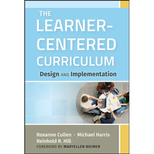 The Learner-Centered Curriculum - Hardcover