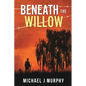 Beneath the Willow - Paperback