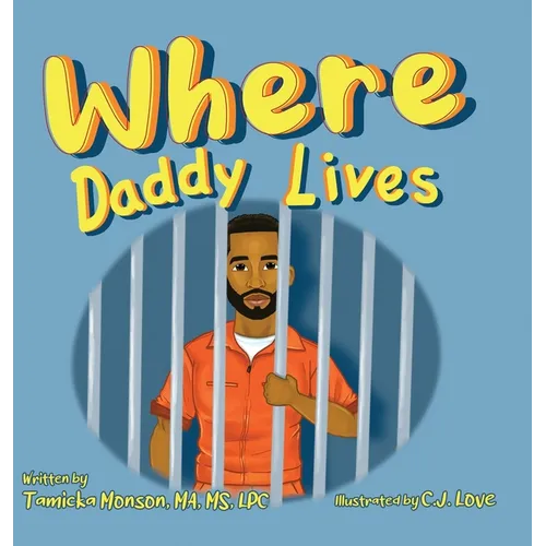 Where Daddy Lives - Hardcover