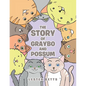 The Story of Graybo and Possum - Paperback