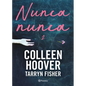 Nunca, Nunca 2 / Never Never: Part Two (Spanish Edition) - Paperback