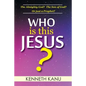 Who Is This Jesus?: The Almighty God? The Son of God? Or just a Prophet? - Paperback