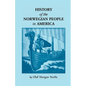 History of the Norwegian People in North America - Paperback