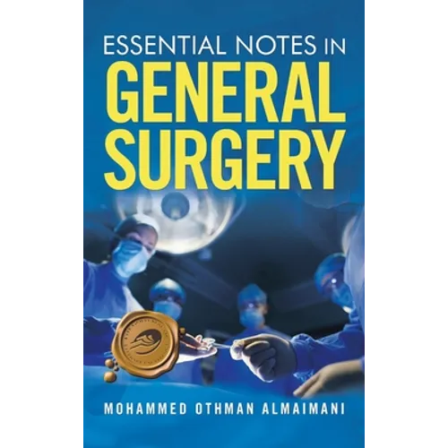Essential Notes in General Surgery - Hardcover