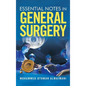 Essential Notes in General Surgery - Hardcover