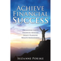 Achieve Financial Success - Paperback