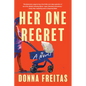 Her One Regret - Hardcover