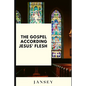 The Gospel according Jesus' flesh - Paperback