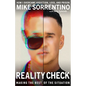 Reality Check: Making the Best of the Situation - How I Overcame Addiction, Loss, and Prison - Hardcover