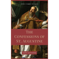 The Confessions of St. Augustine: Easy to Read Layout edition including "The Life of St. Austin, or Augustine, Doctor" from the Golden Legend. - Hardcover