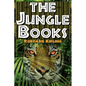 The Jungle Books: The First and Second Jungle Book in One Complete Volume - Paperback