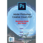 Adobe Photoshop Creative Cloud 2017 - Paperback