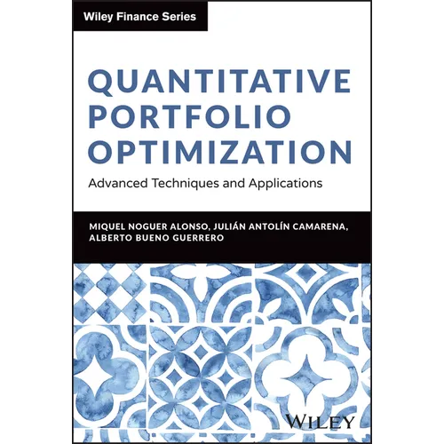 Quantitative Portfolio Optimization: Advanced Techniques and Applications - Hardcover